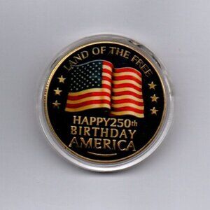 Happy 250th Birthday America Challenge Coin... Uncirculated... In Capsule